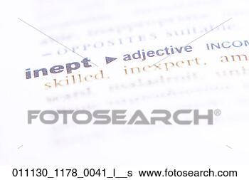 Stock Photo - definition, black, 
dictionary, language, 
words, inept, 
white. fotosearch 
- search stock 
photos, pictures, 
images, and photo 
clipart