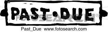 Clipart - past due. fotosearch 
- search clipart, 
illustration, 
drawings and vector 
eps graphics images