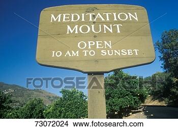 Stock Photo - a sign to meditation mount in ojai california. fotosearch - search stock photos, pictures, images, and photo clipart
