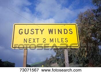 Picture - a sign that reads 
 gusty winds . 
fotosearch - search 
stock photos, 
pictures, images, 
and photo clipart