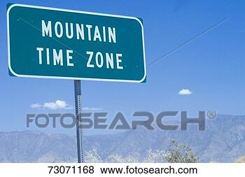 Stock Photo - a sign that reads 
 mountain time 
zone . fotosearch 
- search stock 
photos, pictures, 
images, and photo 
clipart