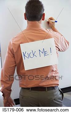 Stock Photo - businessman with 
kick me sign on 
his back. fotosearch 
- search stock 
photos, pictures, 
images, and photo 
clipart