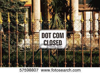 Picture - a sign on a gate 
saying dot com 
closed. fotosearch 
- search stock 
photos, pictures, 
images, and photo 
clipart